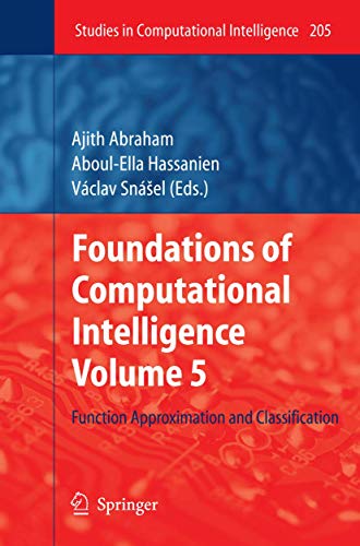 Foundations of Computational Intelligence Volume 5 Function Approximation and C [Hardcover]