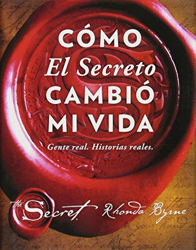C&243mo El Secreto cambi&243 mi vida (How The Secret Changed My Life Spanish [Hardcover]