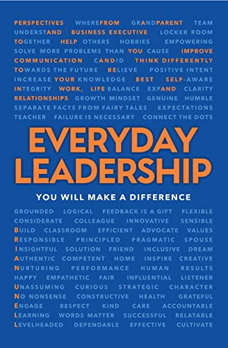 Everyday Leadership You Will Make A Difference [Hardcover]