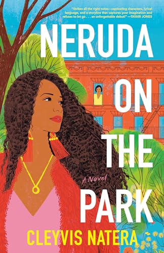 Neruda on the Park A Novel [Paperback]