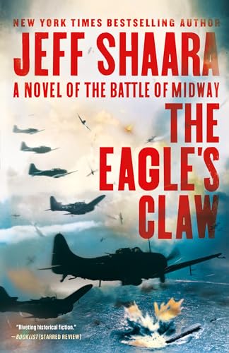 The Eagle's Claw A Novel of the Battle of Midway [Paperback]