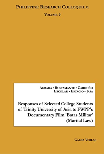 Responses of Selected College Students of Trinity University of Asia to Fwpp's D [Paperback]