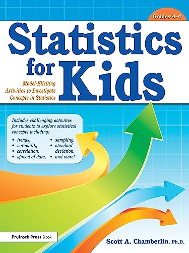 Statistics for Kids Model Eliciting Activities to Investigate Concepts in Stati [Paperback]