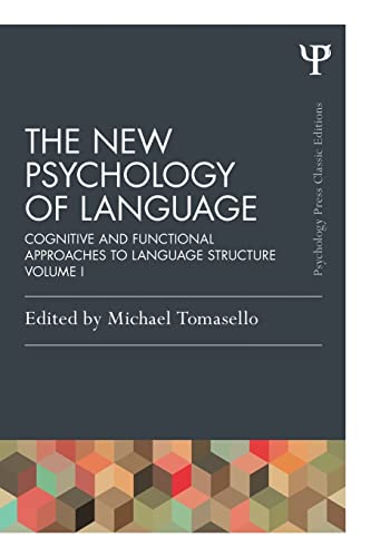 The New Psychology of Language Cognitive and Functional Approaches to Language  [Paperback]