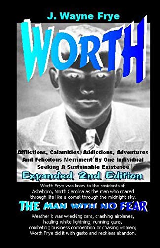 Worth  Afflications, Calamities, Addictions, Adventures and Felicitous Merrimen [Paperback]