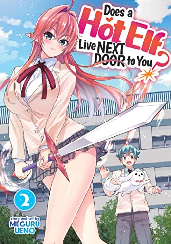 Does a Hot Elf Live Next Door to You Vol. 2 [Paperback]