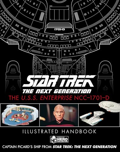 Star Trek The Next Generation The U.S.S. Enterprise NCC-1701-D Illustrated Hand [Hardcover]