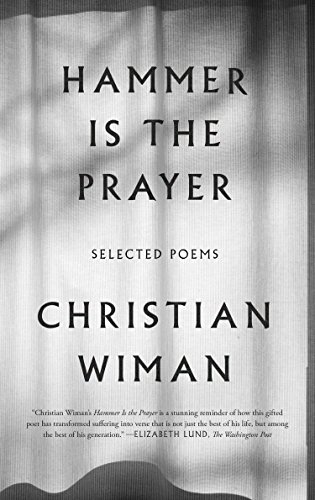 Hammer Is the Prayer Selected Poems [Paperback]