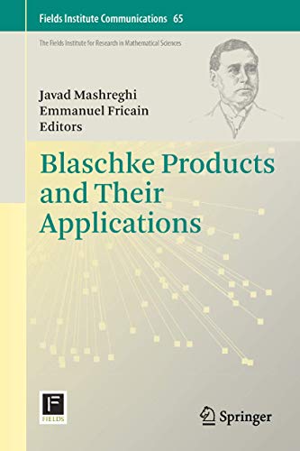 Blaschke Products and Their Applications [Paperback]