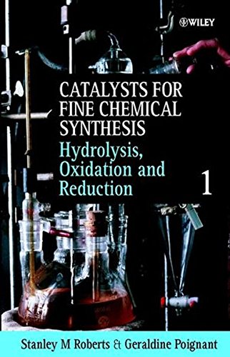 Catalysts for Fine Chemical Synthesis, Hydrolysis, Oxidation and Reduction [Hardcover]