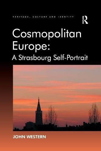 Cosmopolitan Europe A Strasbourg Self-Portrait [Paperback]