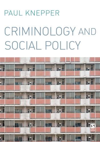 Criminology and Social Policy [Paperback]