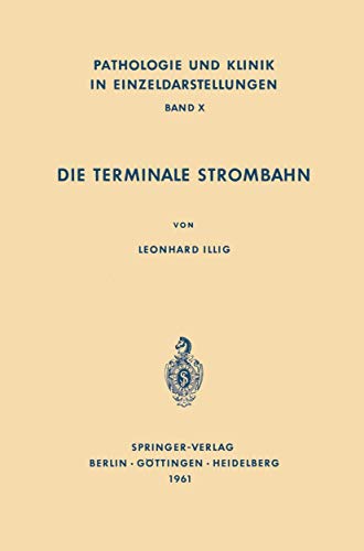 Die Terminale Strombahn Capillarbett und Mikrozirkulation [Paperback]