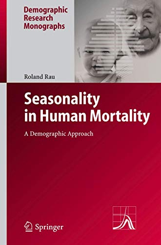 Seasonality in Human Mortality A Demographic Approach [Paperback]