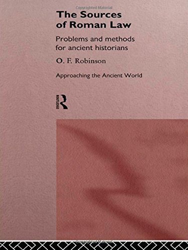 The Sources of Roman Law Problems and Methods for Ancient Historians [Hardcover]