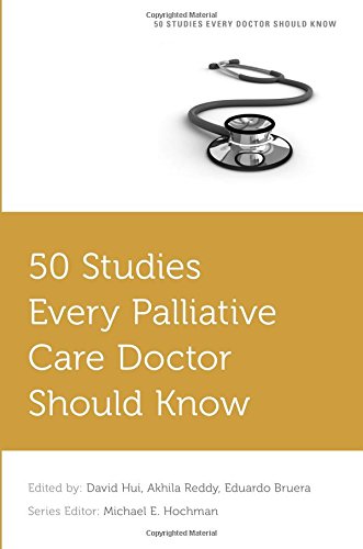 50 Studies Every Palliative Care Doctor Should Know [Paperback]