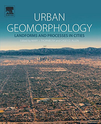 Urban Geomorphology Landforms and Processes in Cities [Paperback]