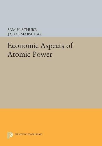 Economic Aspects of Atomic Power [Paperback]