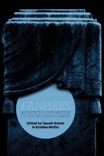 Fanpires Audience Consumption Of The Modern Vampire [Paperback]