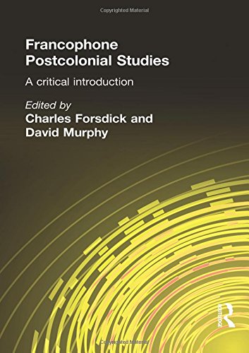 Francophone Postcolonial Studies A critical introduction [Paperback]