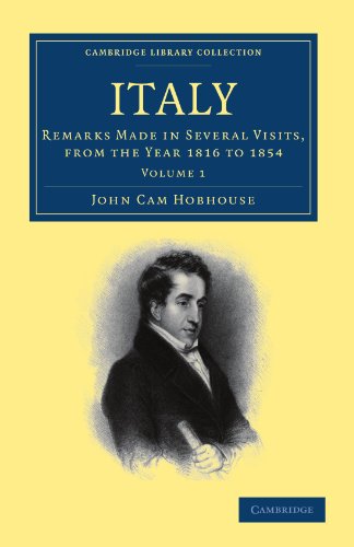 Italy Remarks Made in Several Visits, from the Year 1816 to 1854 [Paperback]