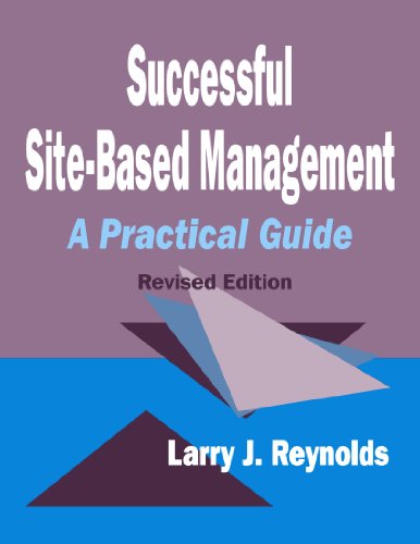 Successful Site-Based Management A Practical Guide [Paperback]