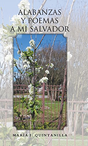Alabanzas Y Poemas A Mi Salvador (spanish Edition) [Hardcover]