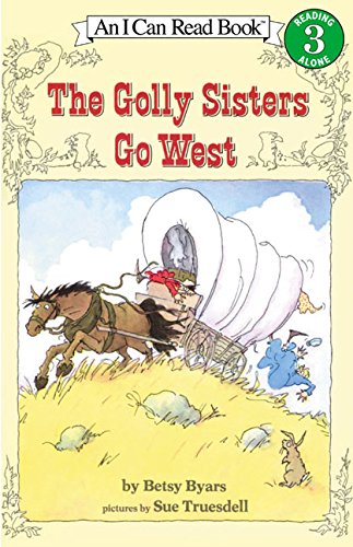 The Golly Sisters Go West [Paperback]