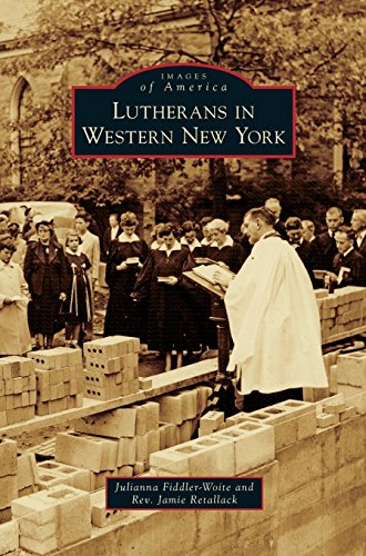 Lutherans In Western New York [Hardcover]