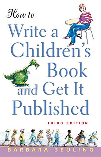 How to Write a Children's Book and Get It Published [Paperback]