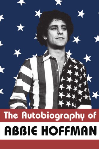 The Autobiography of Abbie Hoffman [Paperback]