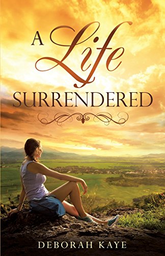 A Life Surrendered [Paperback]