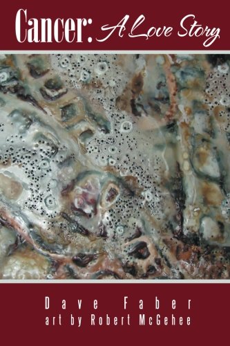 Cancer A Love Story [Paperback]