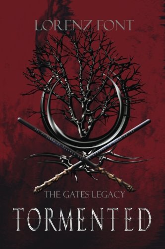 Tormented (the Gates Legacy) (volume 2) [Paperback]