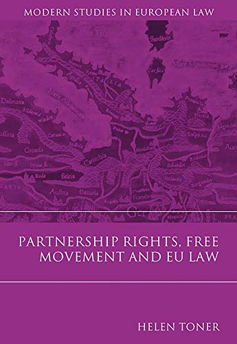 Partnership Rights, Free Movement, and EU Law [Hardcover]