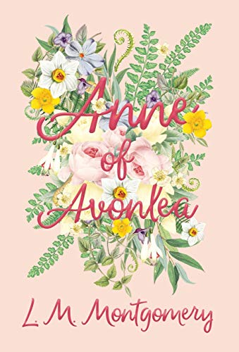 Anne of Avonlea [Hardcover]