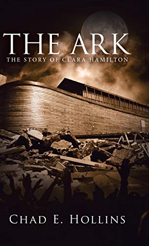 Ark  The Story of Clara Hamilton [Hardcover]