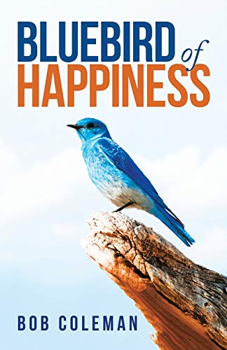 Bluebird Of Happiness [Paperback]