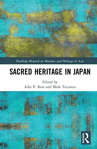 Sacred Heritage in Japan [Hardcover]