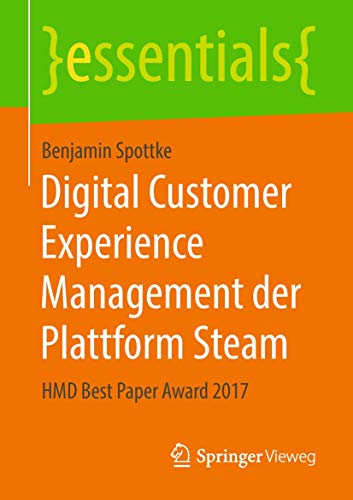 Digital Customer Experience Management der Plattform Steam HMD Best Paper Award [Paperback]
