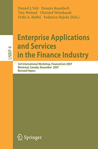 Enterprise Applications and Services in the Finance Industry 3rd International  [Paperback]