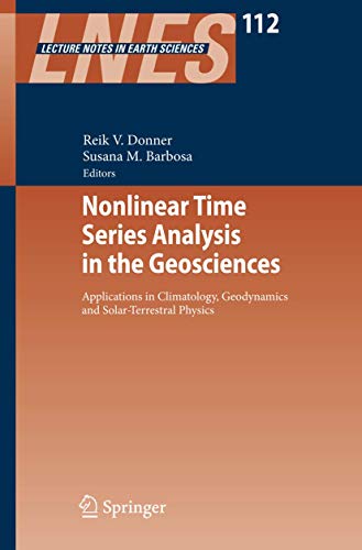 Nonlinear Time Series Analysis in the Geosciences Applications in Climatology,  [Paperback]