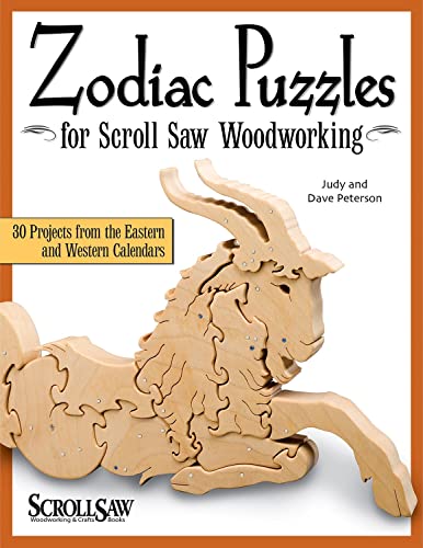 Zodiac Puzzles for Scroll Saw Woodworking 30 Projects from the Eastern and West [Paperback]