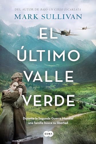 El ltimo valle verde / The Last Green Valley [Paperback]