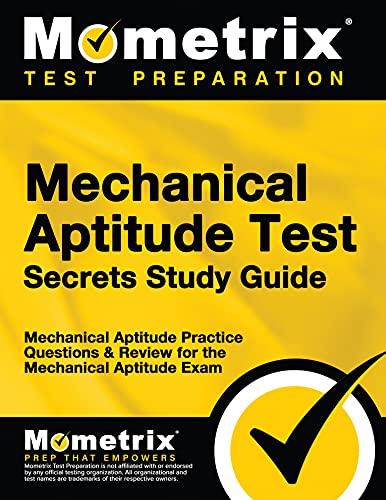 Mechanical Aptitude Test Secrets Study Guide Mechanical Aptitude Practice Quest [Paperback]