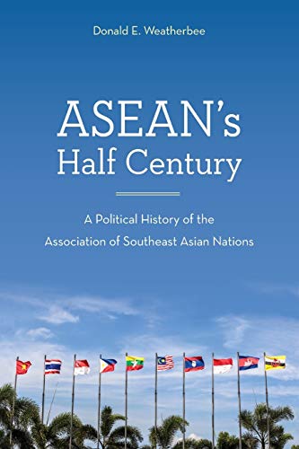 ASEAN's Half Century A Political History of the Association of Southeast Asian  [Paperback]