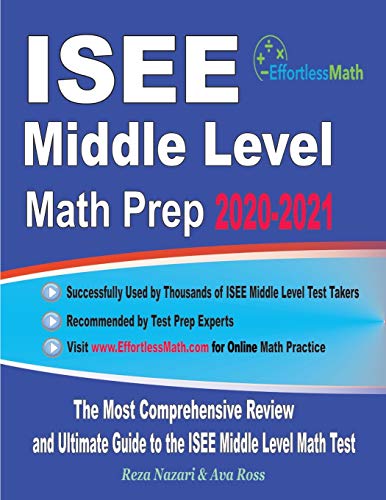 ISEE Middle Level Math Prep 2020-2021  The Most Comprehensive Review and Ultima [Paperback]