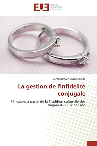 La Gestion De L'infidlit Conjugale Rflexions  Partir De La Tradition Cultur [Paperback]