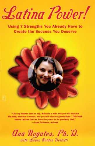 Latina Power Using 7 Strengths You Already Have to Create the Success You Dese [Paperback]