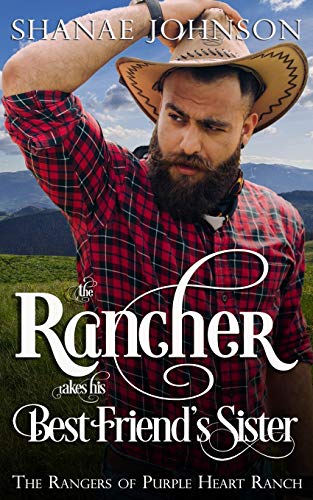 Rancher Takes His Best Friend's Sister  A Sweet Marriage of Convenience Western [Paperback]